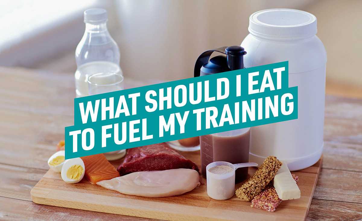 What should I eat to fuel my training